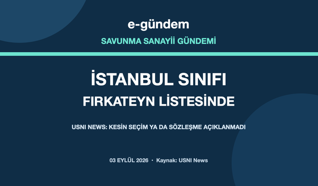 İstanbul sınıfı fırkateyn, ABD'nin inceleme listesindeki seçeneklerden biri